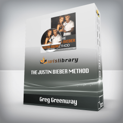 Greg Greenway - The Justin Bieber Method