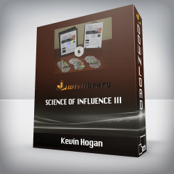 Kevin Hogan - Science of Influence III