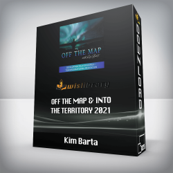 Kim Barta - Off the Map & Into the Territory 2021