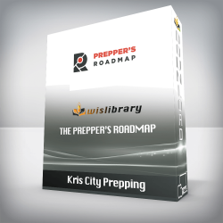 Kris City Prepping - The Prepper’s Roadmap