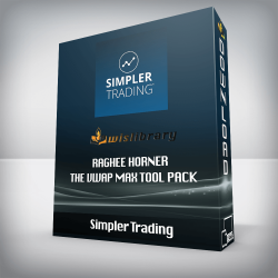 Simpler Trading - Raghee Horner - The VWAP Max Tool Pack