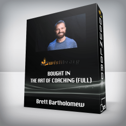 Brett Bartholomew - Bought In - The Art of Coaching (Full)