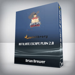 Brian Brewer - Affiliate Escape Plan 2.0