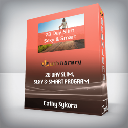 Cathy Sykora - 28 Day Slim, Sexy & Smart Program