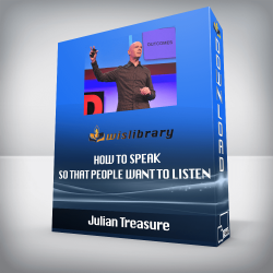 Julian Treasure - How to Speak So That People Want to Listen