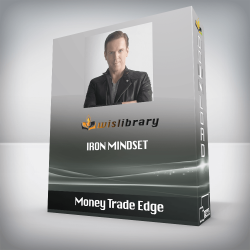 Money Trade Edge - Iron Mindset