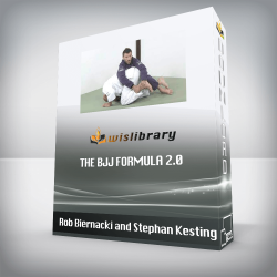 Rob Biernacki and Stephan Kesting - The BJJ Formula 2.0