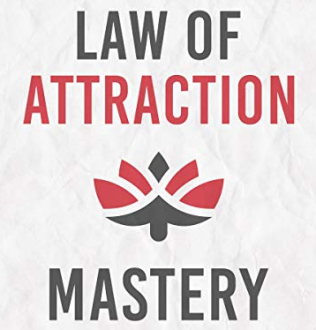 Law of Attraction Mastery