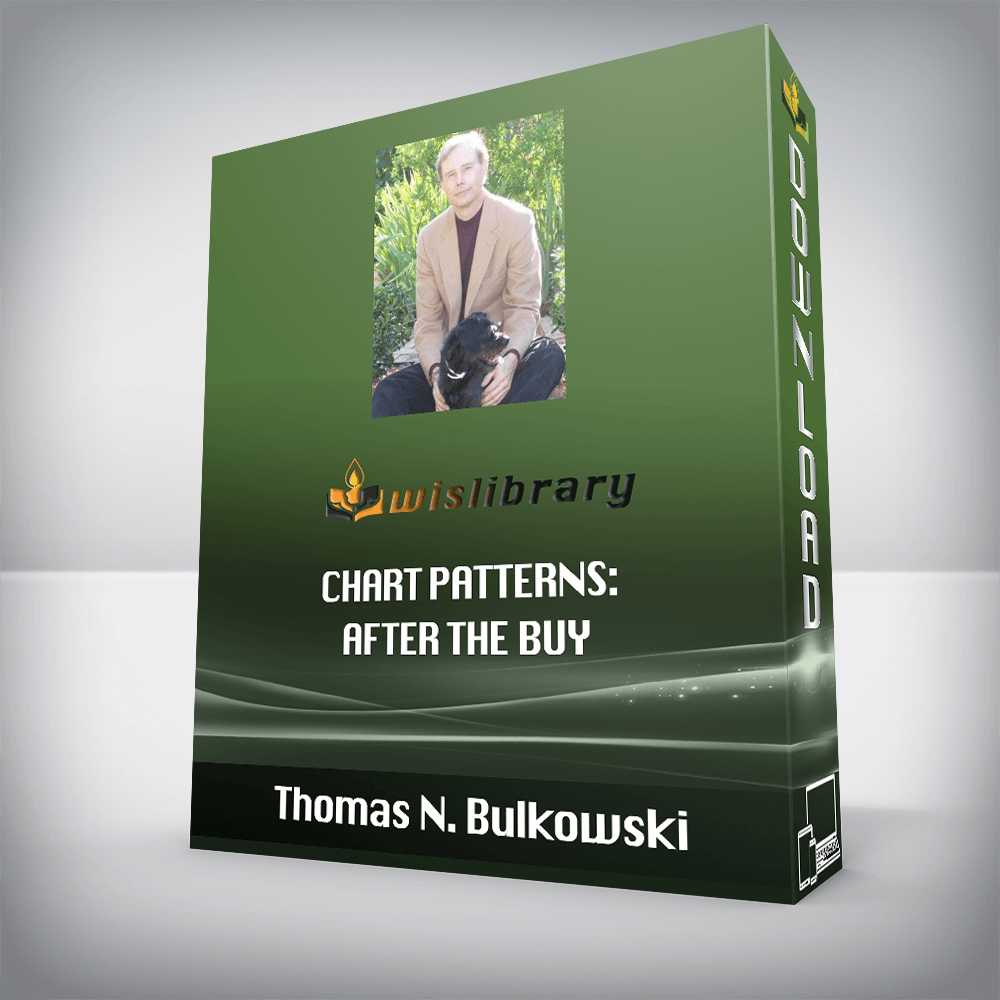 Thomas N. Bulkowski - Chart Patterns: After the Buy - Wisdom - Library 