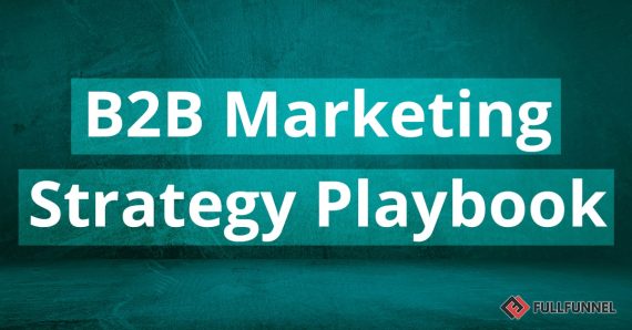 FullFunnel - B2B Marketing Strategy Playbook