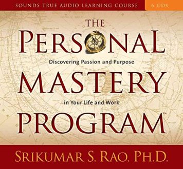 Srikumar S. Rao - THE PERSONAL MASTERY PROGRAM