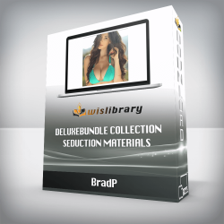 BradP - DeluxeBundle Collection Seduction Materials