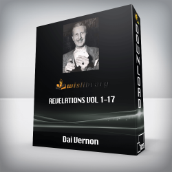 Dai Vernon - Revelations Vol 1-17