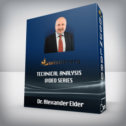 Dr. Alexander Elder - Technical Analysis Video Series