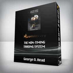 George O. Head - The Non-Timing Trading System