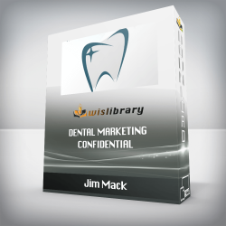 Jim Mack - Dental Marketing Confidential