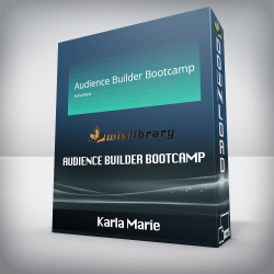 Karla Marie - Audience Builder Bootcamp