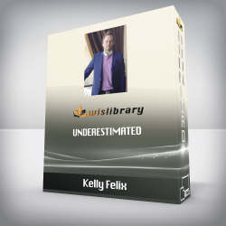 Kelly Felix - Underestimated