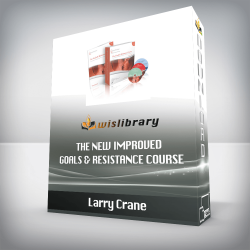 Larry Crane - The New Improved Goals & Resistance Course