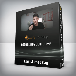 Liam James Kay - Google Ads Bootcamp