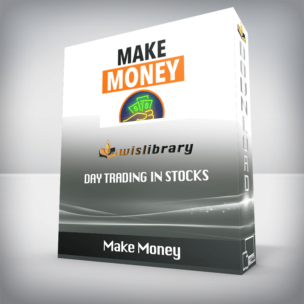 Make Money – Day Trading in Stocks