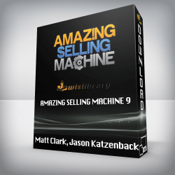 Matt Clark, Jason Katzenback - Amazing Selling Machine 9