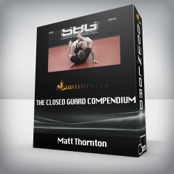 Matt Thornton - The Closed Guard Compendium