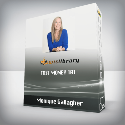 Monique Gallagher - Fast Money 101