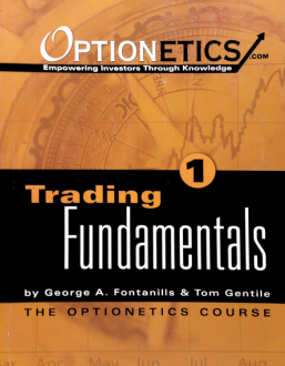 George Fontanills & Tom Gentile - Optionetics Wealth Without Worry Course