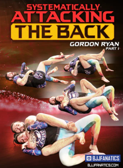 Gordon Ryan - Systematically Attacking The Back