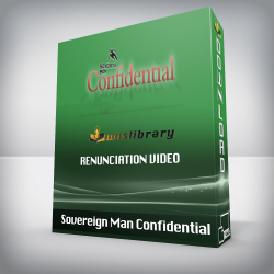 Sovereign Man Confidential - Renunciation Video