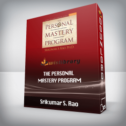 Srikumar S. Rao - THE PERSONAL MASTERY PROGRAM