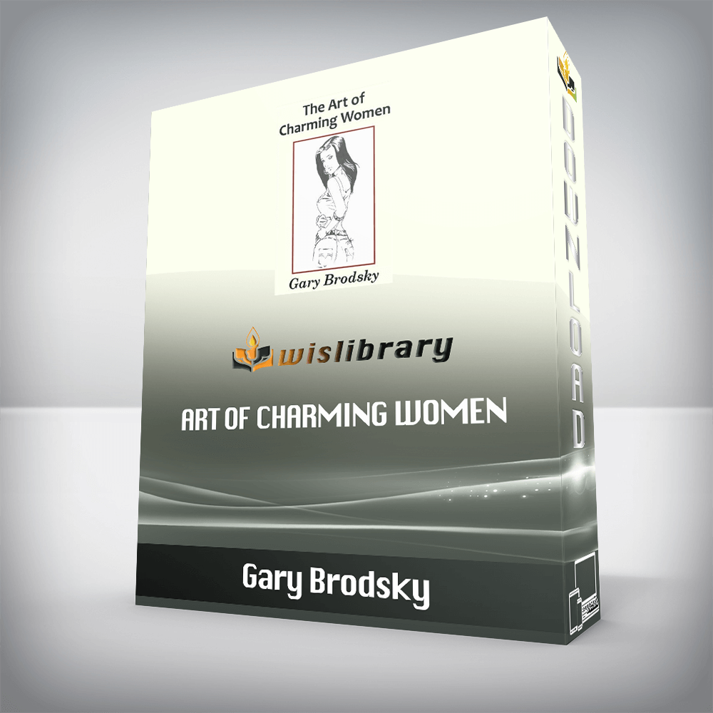Gary Brodsky - Art of Charming Women