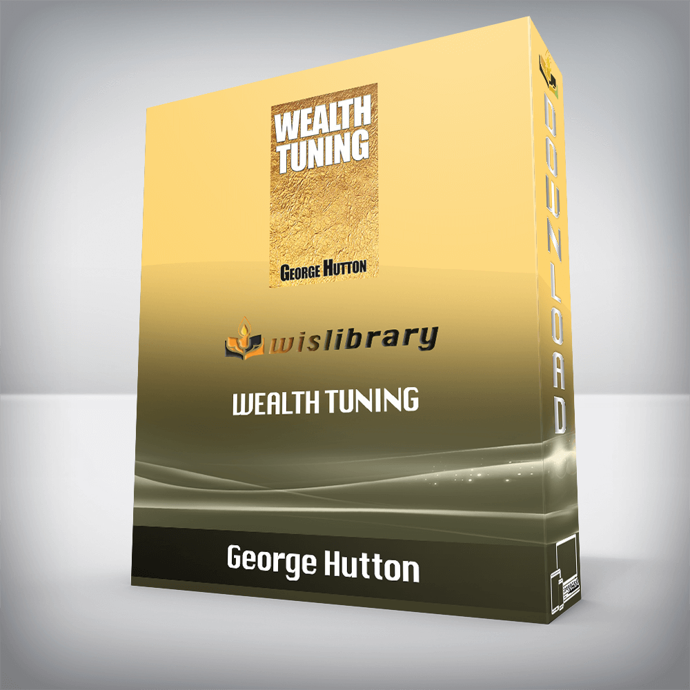 George Hutton - Wealth Tuning