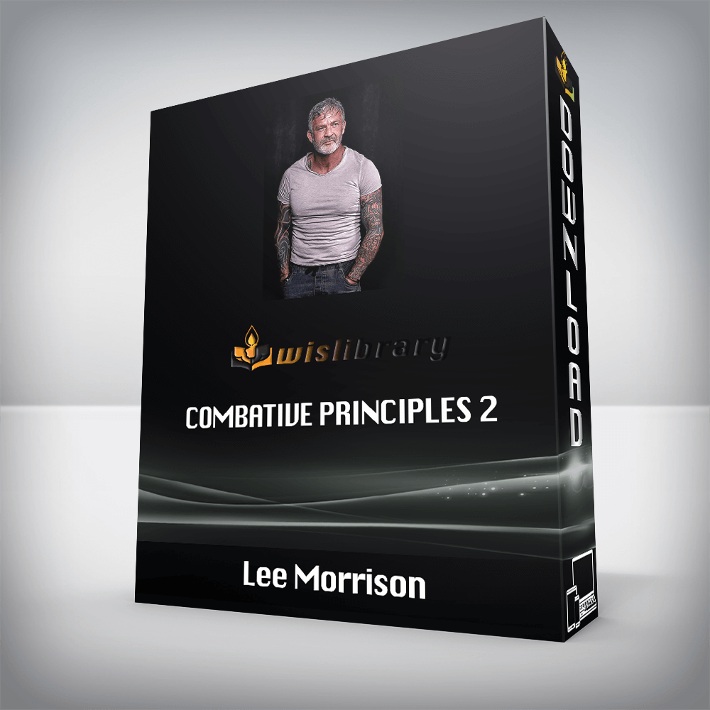 Lee Morrison - Combative Principles 2