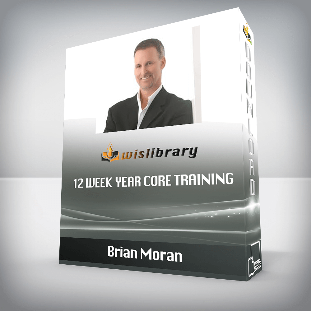 Brian Moran - 12 Week Year Core Training