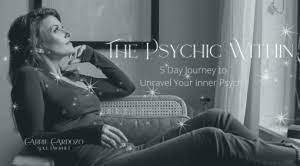 Carrie Cardozo - The Psychic Within 5 Day Journey to Unravel Your Inner Psychic 2022