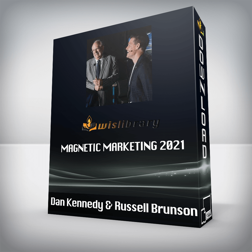 Dan Kennedy & Russell Brunson - Magnetic Marketing 2021