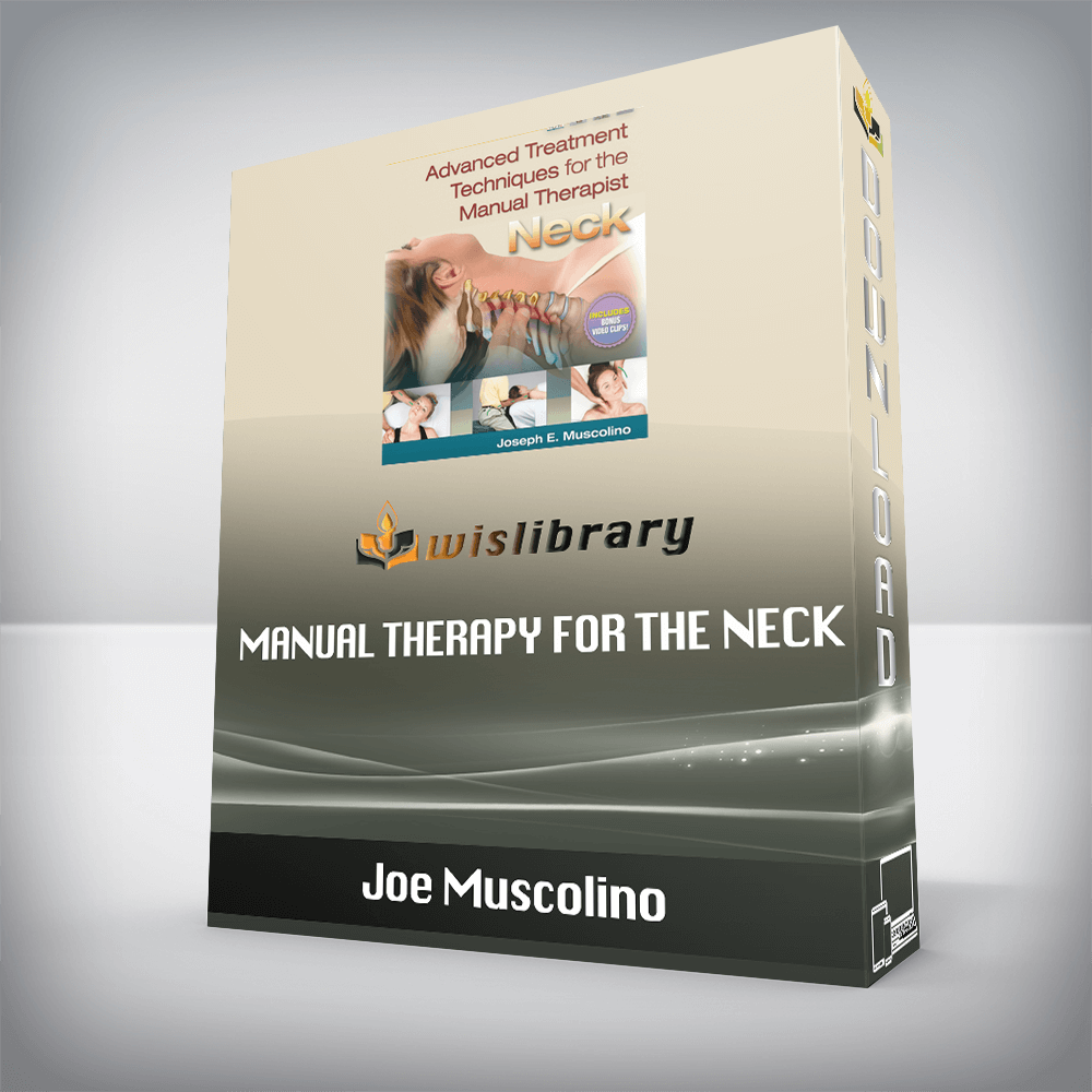 Joe Muscolino - Manual Therapy for the Neck