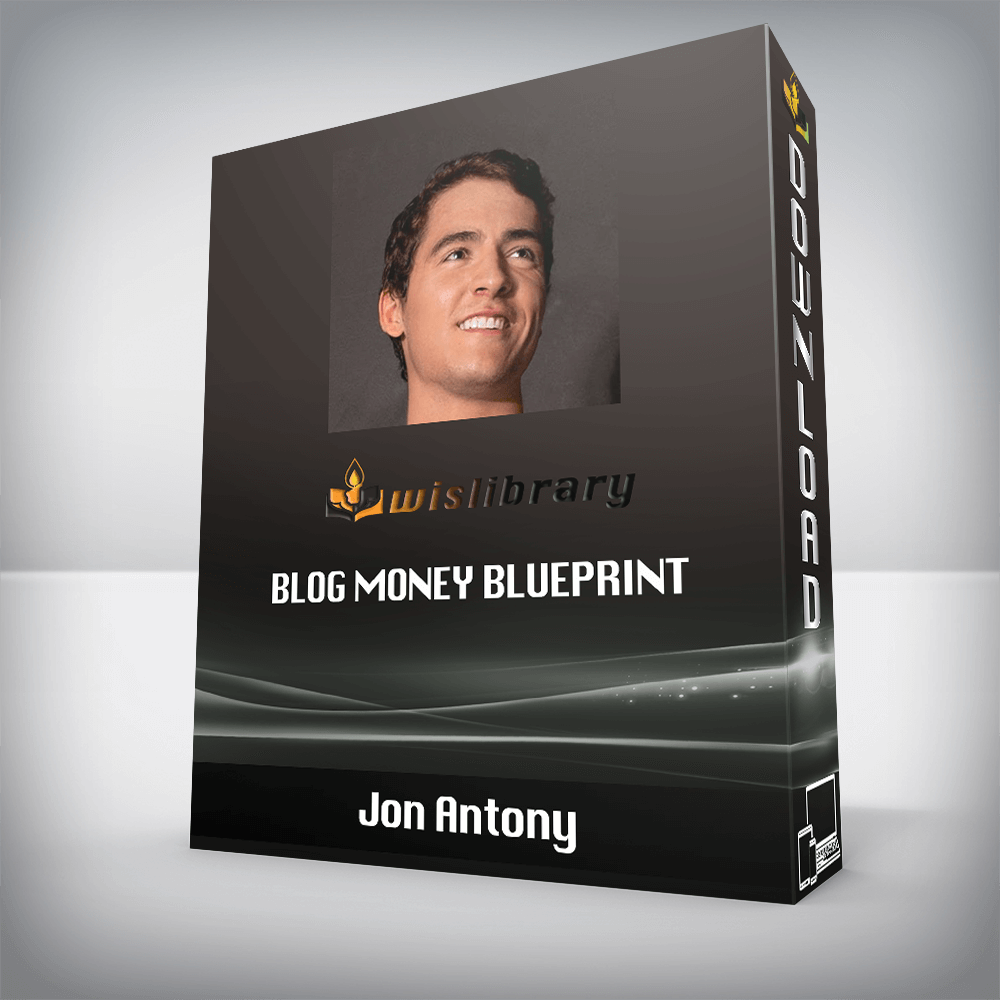 Jon Antony - Blog Money Blueprint