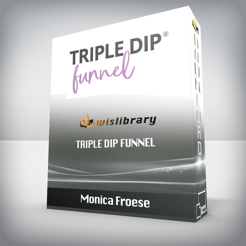 Monica Froese - Triple Dip Funnel