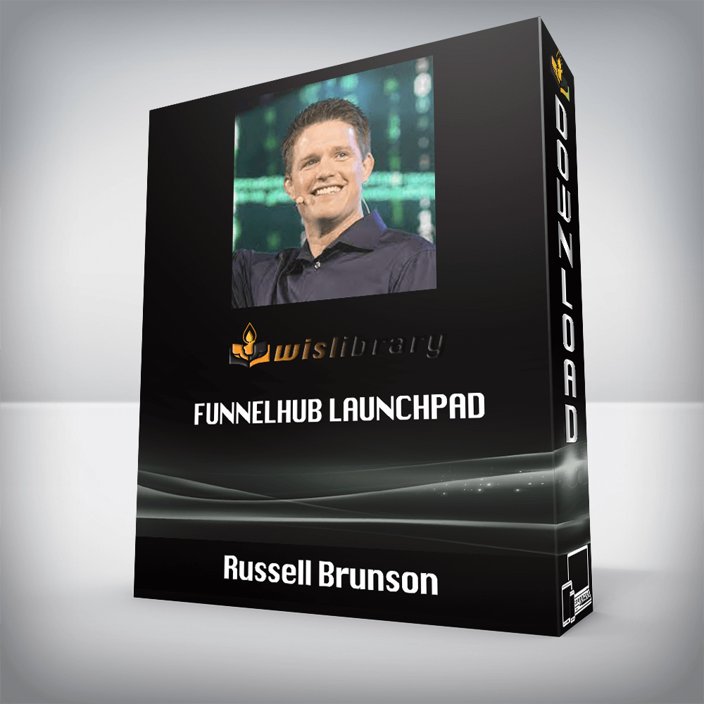 Russell Brunson - FunnelHub Launchpad