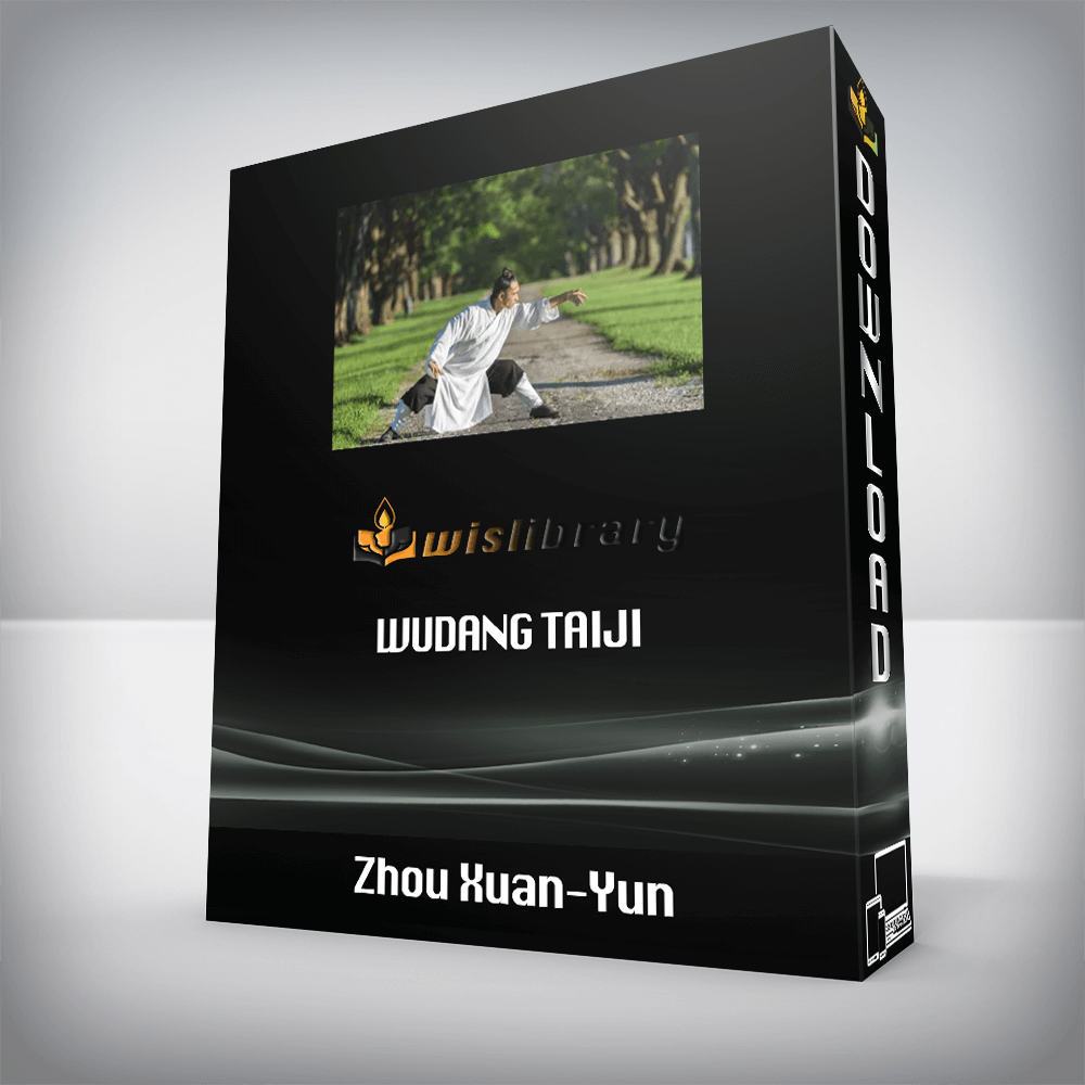 Zhou Xuan-Yun - Wudang Taiji