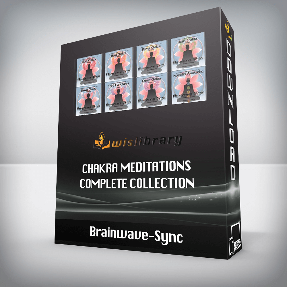 Brainwave-Sync – Chakra Meditations Complete Collection