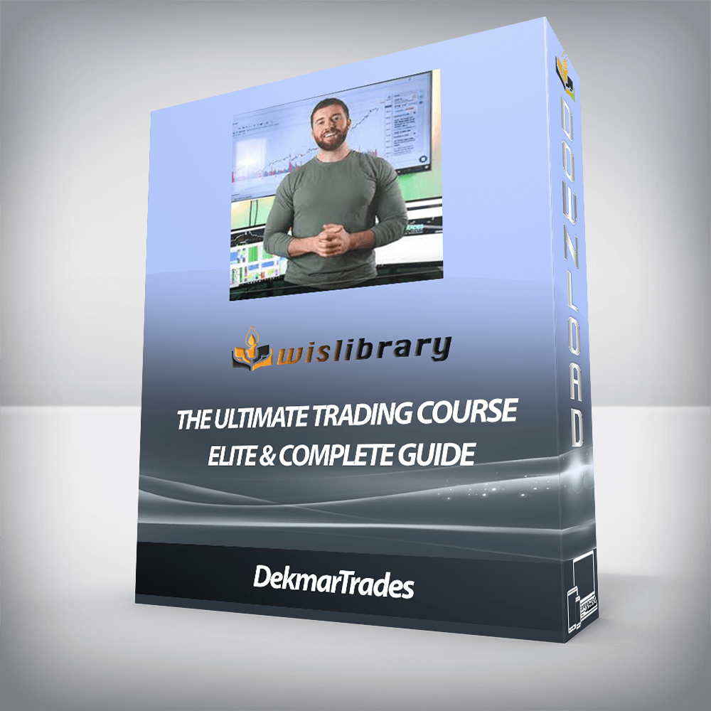 DekmarTrades - The Ultimate Trading Course Elite & Complete Guide