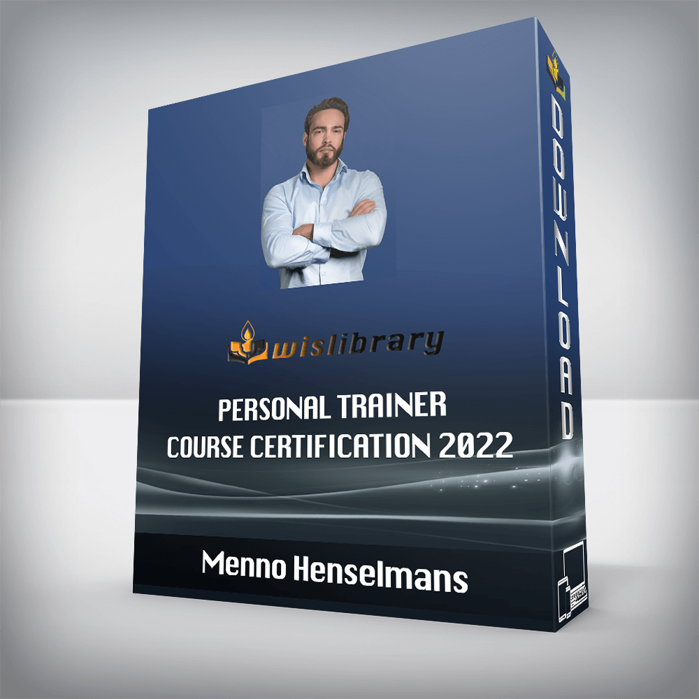 Menno Henselmans - Personal Trainer Course Certification 2022