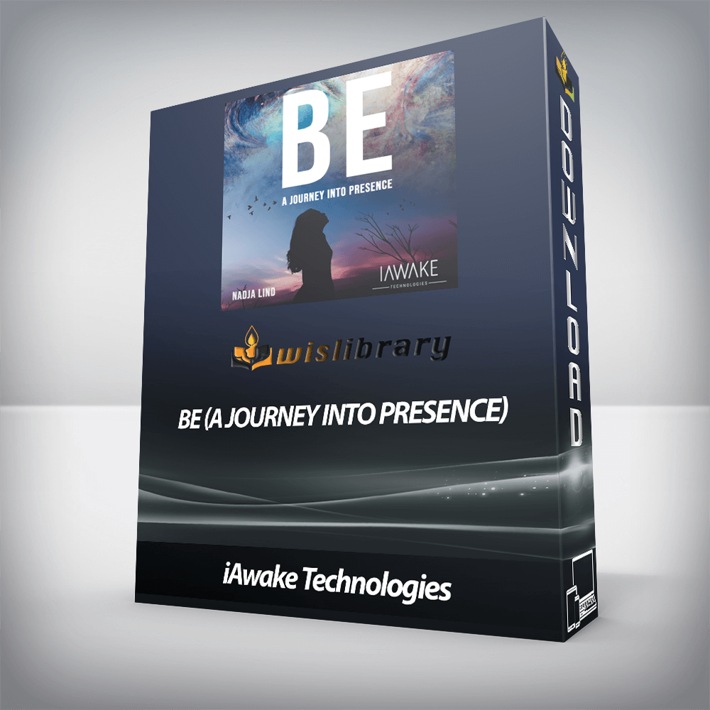 iAwake Technologies - BE (A Journey Into Presence)