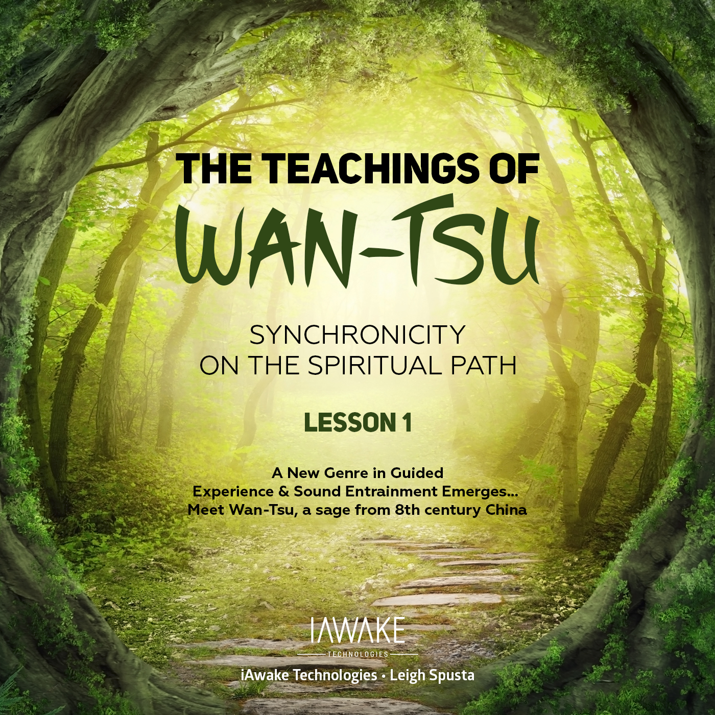 iAwake Technologies - The Teachings of Wan-Tsu Lesson 1