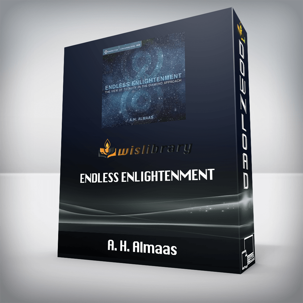 A. H. Almaas - Endless Enlightenment