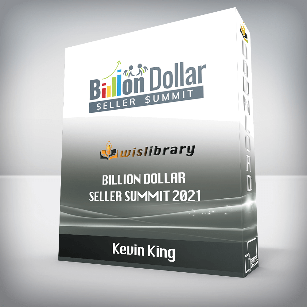 Kevin King - Billion Dollar Seller Summit 2021